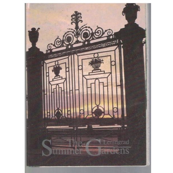 Leningrad - The Summer gardens